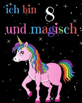 portada Ich bin 8 und magisch (en Alemán)