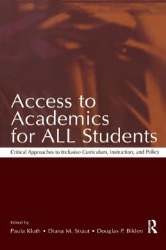 portada Access to Academics for All Students: Critical Approaches to Inclusive Curriculum, Instruction, and Policy (en Inglés)