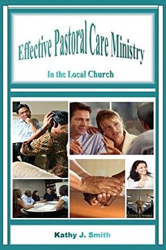 portada Effective Pastoral Care Ministry: In the Local Church (en Inglés)