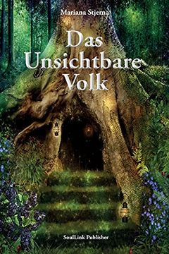 portada Das Unsichtbare Volk: In der Magischen Welt der Natur (en Alemán)