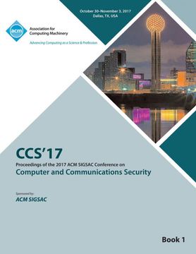 portada Ccs '17: 2017 acm Sigsac Conference on Computer and Communications Security - vol 1 (en Inglés)