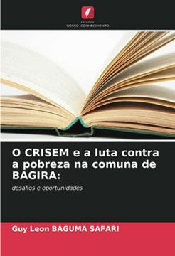 portada O Crisem e a Luta Contra a Pobreza na Comuna de Bagira: Desafios e Oportunidades (en Portugués)