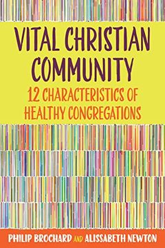 portada Vital Christian Community: Twelve Characteristics of Healthy Congregations (in English)