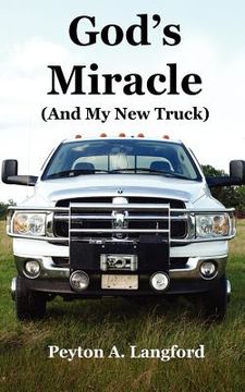 portada god's miracle (and my new truck) (en Inglés)