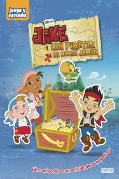 portada Jake y los piratas de Nunca Jamás: Libro educativo con actividades y pegatinas (Juego y aprendo)