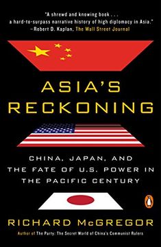 portada Asia's Reckoning: China, Japan, and the Fate of U. S. Power in the Pacific Century (in English)