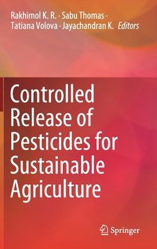 portada Controlled Release of Pesticides for Sustainable Agriculture (en Inglés)