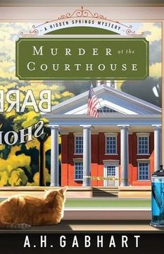 portada Murder at the Courthouse (The Hidden Springs Mysteries)