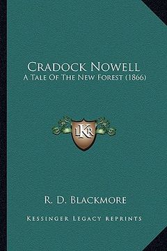 portada cradock nowell: a tale of the new forest (1866) a tale of the new forest (1866) (en Inglés)