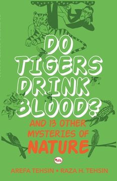 portada Do Tigers Drink Blood ? (en Inglés)