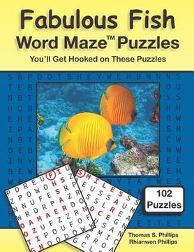 portada Fabulous Fish Word Maze Puzzles: You'll Get Hooked on These Puzzles (en Inglés)