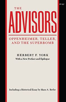 portada The Advisors: Oppenheimer, Teller, and the Superbomb (in English)