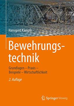 portada Bewehrungstechnik: Grundlagen - Praxis - Beispiele - Wirtschaftlichkeit (en Alemán)