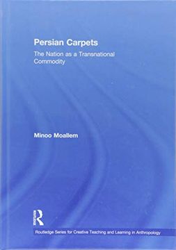 portada Persian Carpets: The Nation as a Transnational Commodity (en Inglés)