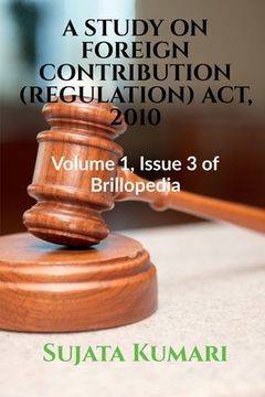portada A Study on Foreign Contribution (Regulation) Act, 2010