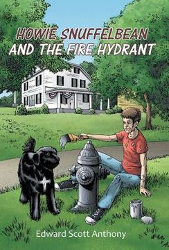 portada Howie Snuffelbean and The Fire Hydrant (en Inglés)