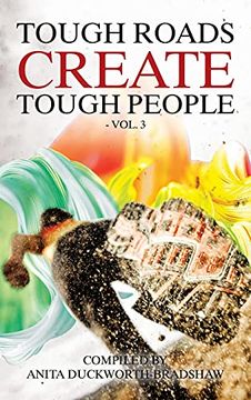 portada Tough Roads Create Tough People: Vol 3 (en Inglés)