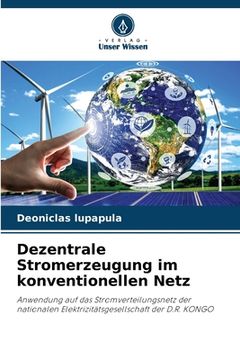portada Dezentrale Stromerzeugung im konventionellen Netz (en Alemán)