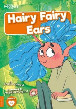 portada Hairy Fairy Ears (Booklife Readers) (en Inglés)