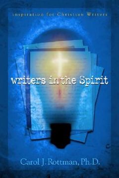 portada writers in the spirit: inspiration for christian writers (en Inglés)