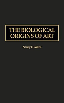 portada The Biological Origins of art (in English)