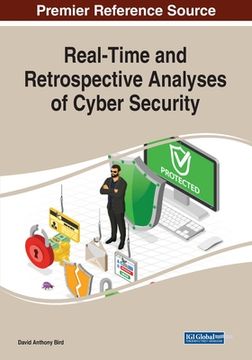 portada Real-Time and Retrospective Analyses of Cyber Security (en Inglés)