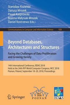portada Beyond Databases, Architectures and Structures. Facing the Challenges of Data Proliferation and Growing Variety: 14th International Conference, Bdas 2 (en Inglés)