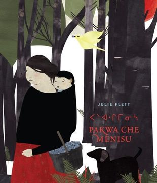 portada Pakwa Che Menisu (en Cree)