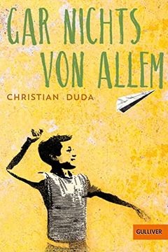 portada Gar Nichts von Allem: Roman. Mit Illustrationen von Julia Friese. (in German)
