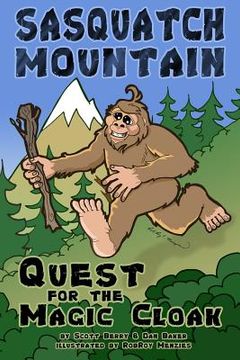 portada Sasquatch Mountain: Quest for the Magic Cloak (en Inglés)