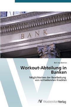 portada Workout-Abteilung in Banken: Möglichkeiten der Bearbeitung   von notleidenden Krediten