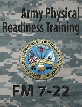 portada Army Physical Readiness Training FM 7-22 