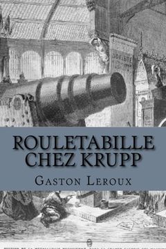 portada Rouletabille chez Krupp: Aventures de Rouletabille: Volume 8