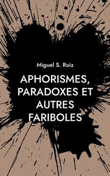 portada Aphorismes, paradoxes et autres fariboles (in French)