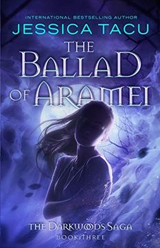 portada The Ballad of Aramei (The Darkwoods Trilogy) 