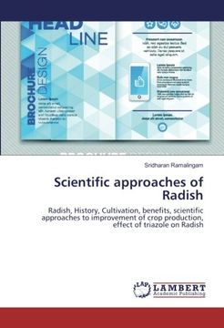 portada Scientific approaches of Radish: Radish, History, Cultivation, benefits, scientific approaches to improvement of crop production, effect of triazole on Radish