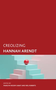 portada Creolizing Hannah Arendt