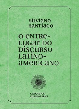 portada O entre-lugar do discurso latino-americano (in Portuguese)