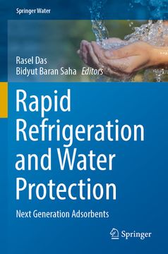 portada Rapid Refrigeration and Water Protection: Next Generation Adsorbents (en Inglés)