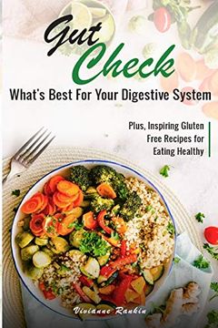 portada Gut Check – What’S Best for Your Digestive System: Plus … Inspiring Gluten Free Recipes for Eating Healthy (in English)