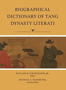 portada Biographical Dictionary of Tang Dynasty Literati (in English)