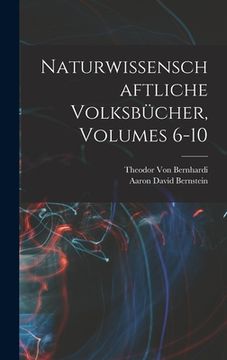 portada Naturwissenschaftliche Volksbücher, Volumes 6-10