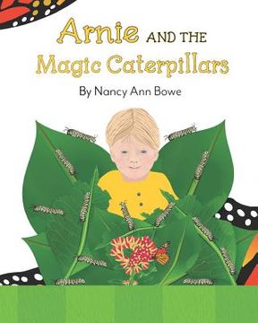 portada Arnie And The Magic Caterpillars (en Inglés)