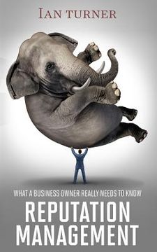 portada Reputation Management: What A Business Owner Really Needs To Know