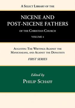 portada A Select Library of the Nicene and Post-Nicene Fathers of the Christian Church, First Series, Volume 4 (en Inglés)