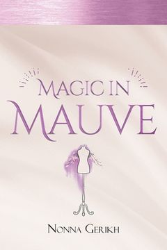 portada Magic in Mauve (en Inglés)