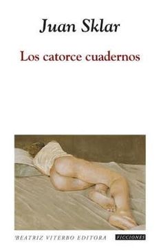 portada Los Catorce Cuadernos (in Spanish)