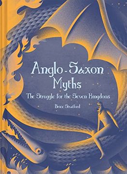 portada Anglo-Saxon Myths: The Struggle for the Seven Kingdoms (en Inglés)