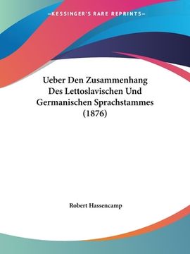 portada Ueber Den Zusammenhang Des Lettoslavischen Und Germanischen Sprachstammes (1876) (en Alemán)