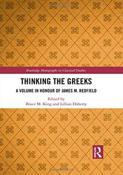 portada Thinking the Greeks: A Volume in Honor of James M. Redfield (en Inglés)